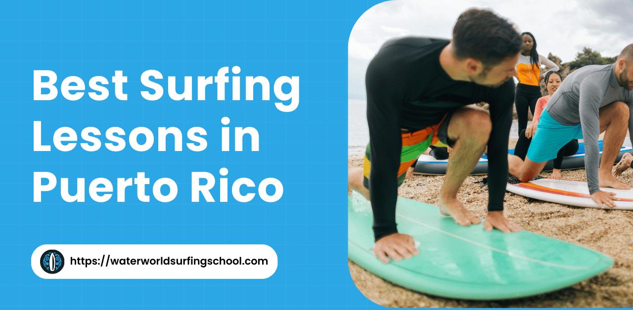 Best Surfing Lessons in Puerto Rico