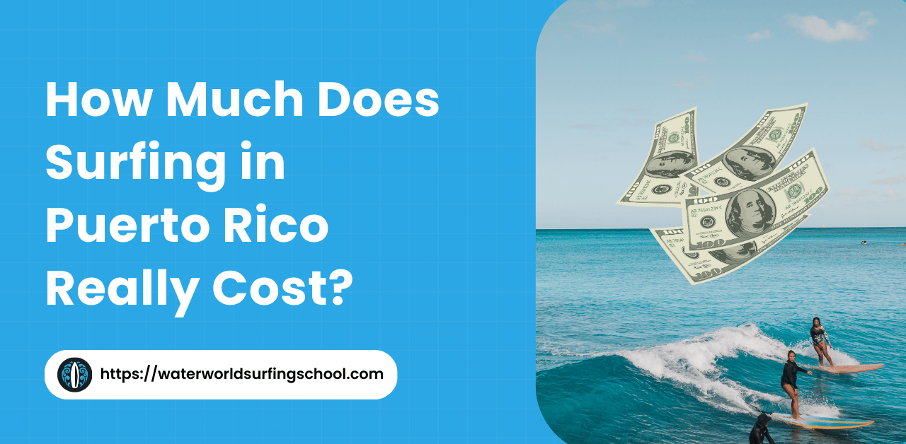 cost of surfing Puerto Rico