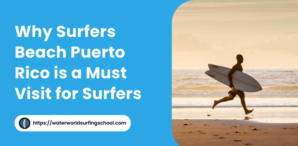 Surfers Beach Puerto Rico
